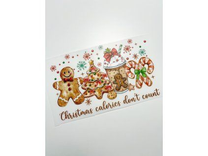 Nažehlovačka na oblečenie - Christmas calories don´t count Š30cm x D18cm
