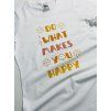 Dámske tričko - Do what makes you happy